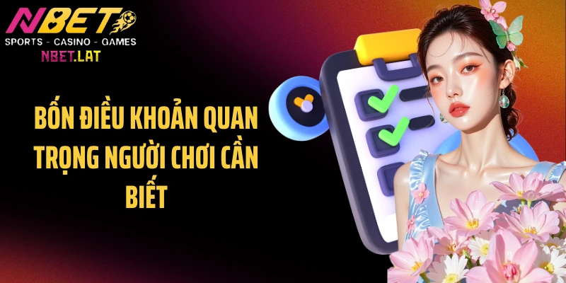 Bốn điều khoản quan trọng người chơi cần biết