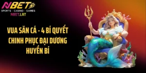 Vua Săn Cá - 4 Bí Quyết Chinh Phục Đại Dương Huyền Bí
